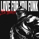 Love for you funk Versions EP