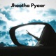 Jhoota Pyaar Single
