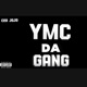 YMC Da Gang EP