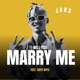 Will You Marry Me feat Dope Boys Bapele Single