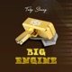Big Engine Single