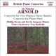 Arnold Concerto for 2 Pianos Concerto for Piano Duet