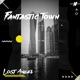 Fantastic Town Single