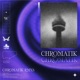 Chromatik EP Remixes