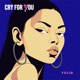 Cry For You Single
