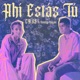 Ahí Estás Tú feat Tommy Royale Single