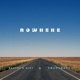 Nowhere feat Bwuoymace Single