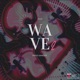 Wave 2 Single