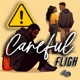 Careful Single