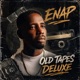 Old Tapes Deluxe Deluxe feat Evado Hugo P Spiky Ossy Aguero Banks Latino Perrico Migoovybz Trench RB YKG Xlay