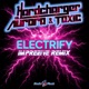 Electrify Hardcharger vs Aurora Toxic Imprezive Remix Single