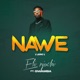 Nawe Lero feat Gwamba Single