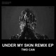 Under My Skin Remixes EP