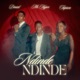 NDINDE feat Tapiwa Mr Hyper Single