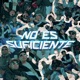 No Es Suficiente Single