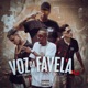 A Voz da Favela 4 0 Single