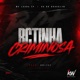 BCTINHA CRIMINOSA Single