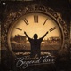 Beyond Time Single