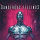 Dangerous Feelings EP