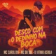 Desço com o Dedinho na Boca Single