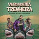 Verdadeira Trenheira Single