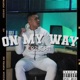 On My Way Single