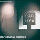 Mechanical Summer