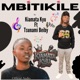MBITIKILE feat Tsunami Beiby Single