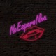 No Espero Nha Single