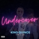 Undercover feat K Jay Single