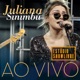Juliana Sinimbú Ao Vivo no Estúdio Showlivre