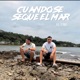 Cuando se seque el mar feat Froy Single