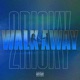 Walk Away Single