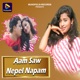 Aam Saw Nepel Napam Single