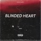 Blinded Heart Single