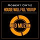 House Will Fill You Up Single
