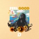 Feel Good Single