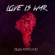 Love Is War Single