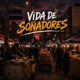Vida de Soñadores feat Rottkriss Single