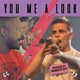 You Me a Look feat Mungo s Hi Fi Charlie P Single