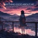 Anything Good About Me Single