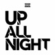 Up All Night feat HoneyBerryDrip Single