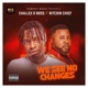 We See no changes feat Challex D Boss Single