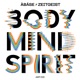 Body Mind Spirit feat Dumama Single