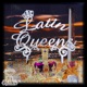 Latin Queens Single