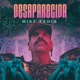 Desaparecida Single