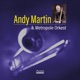 Andy Martin Metropole Orkest