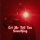 Let Me Tell You Something Single