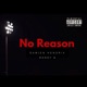 No Reason feat Randy G Single