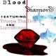 Blood Diamond feat Truepa tha Don Single